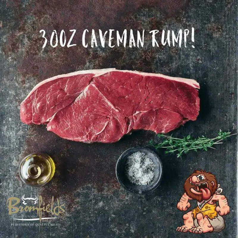 30oz Caveman Rump Steak, beef, butcher prepared, Bromfields Butchers