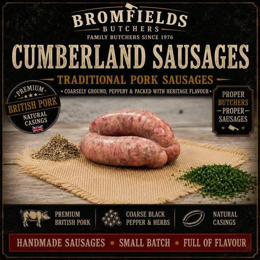 Bromfields Butchers Cumberland Sausages made with premium British pork, coarse black pepper and traditional herbs, hand-linked in natural casings.