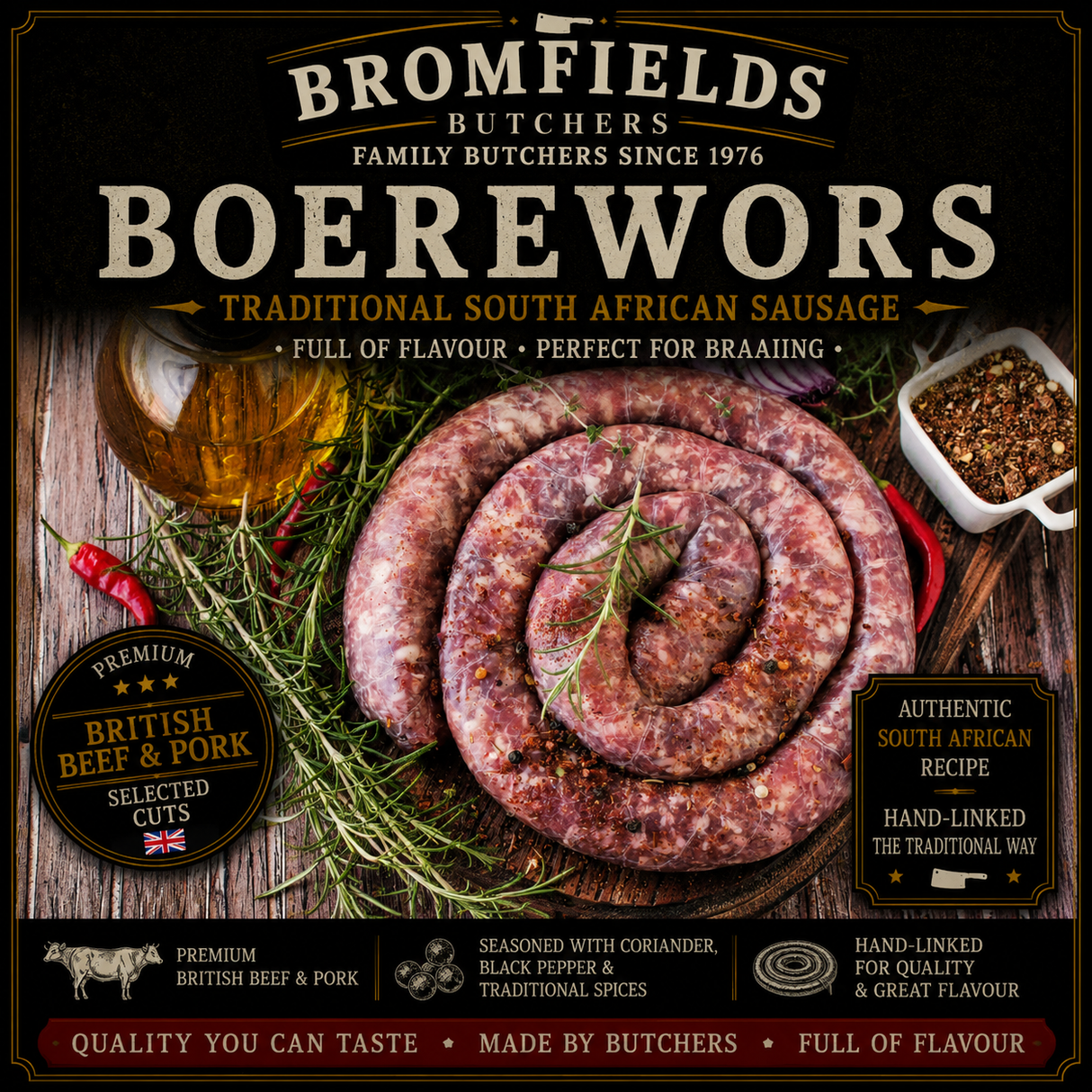 Bromfields Butchers Boerewors made with premium British beef and pork, blended with coriander, black pepper and traditional South African spices, hand-linked into a classic coil.