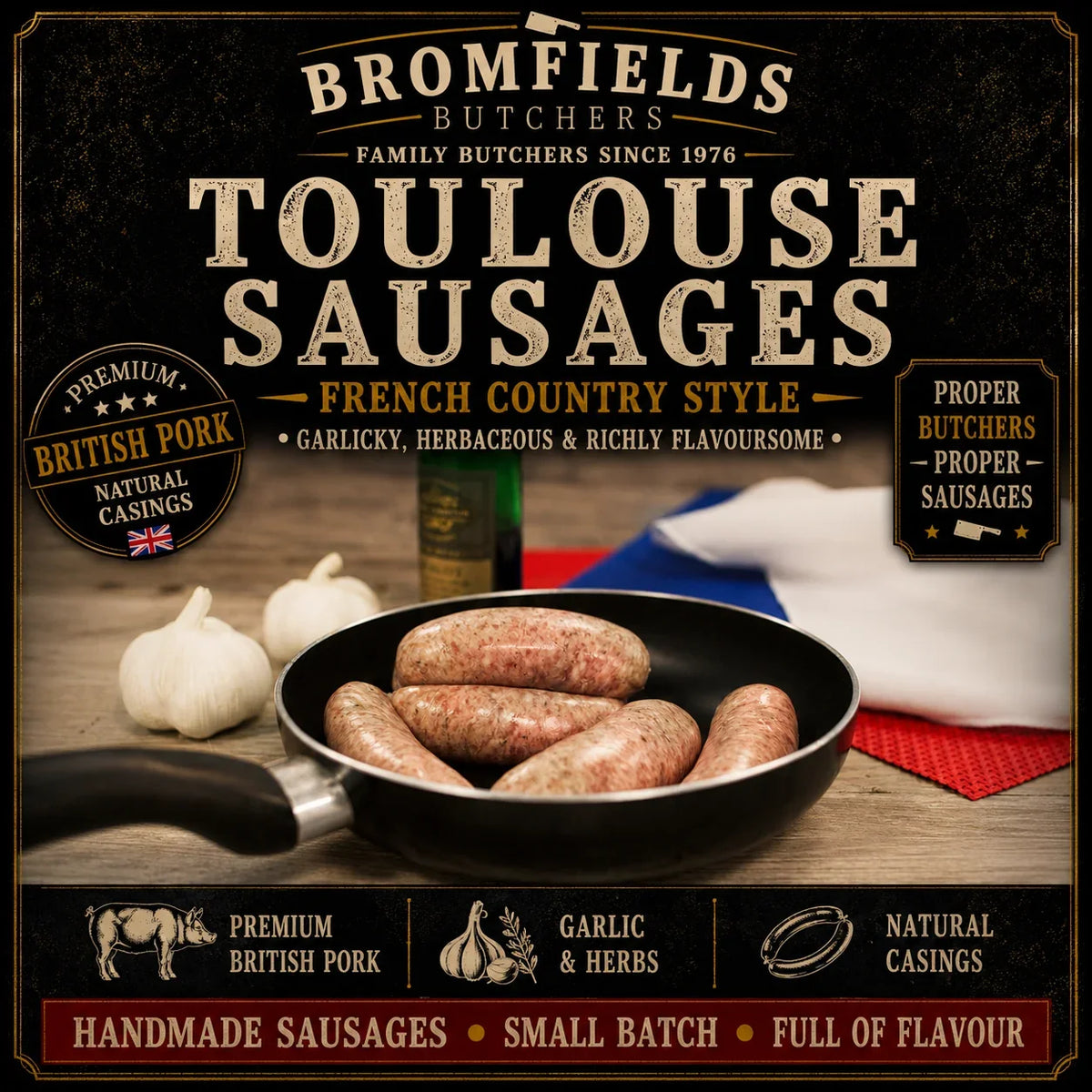 Bromfields Butchers Toulouse Sausages made with premium British pork, garlic and herbs in natural casings, inspired by traditional French country recipes