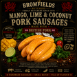 Advertisement for Bromfields Butchers mango, lime, and coconut pork sausages with text and ingredients displayed.