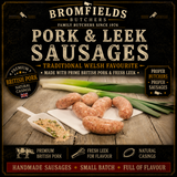 Bromfields Butchers Pork & Leek Sausages made with premium British pork and fresh leek, handcrafted in natural casings for a traditional Welsh favourite