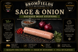 Bromfields Butchers Sage & Onion Sausage Meat Stuffing made with premium British pork, fragrant sage and sweet onion, ideal for stuffing, sausage rolls and homemade recipes.